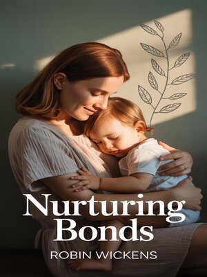cover image of Nurturing Bonds